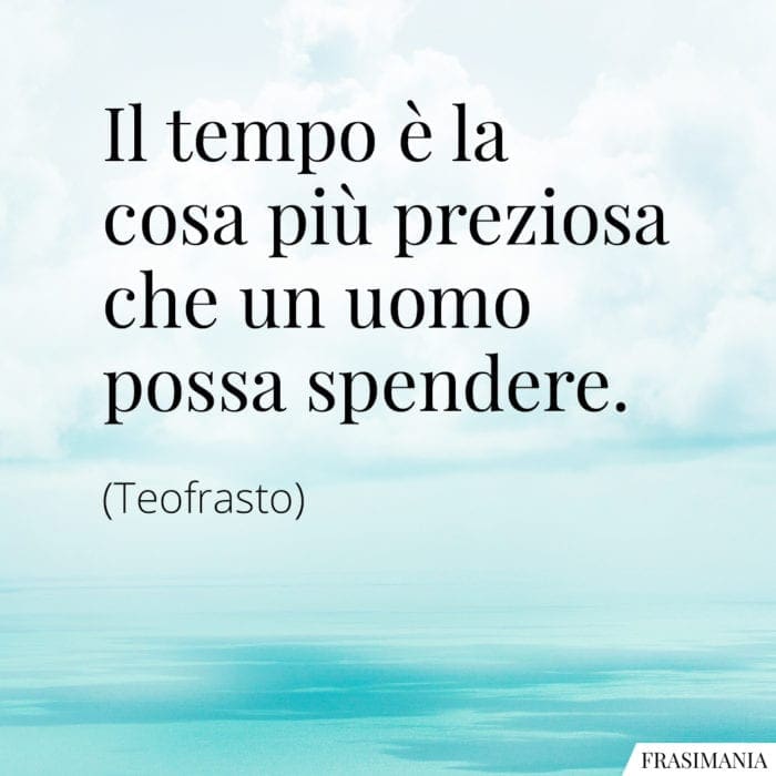 Frasi tempo Teofrasto