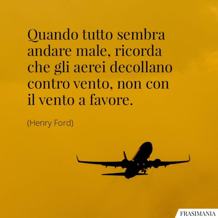 Frasi aerei vento favore Ford