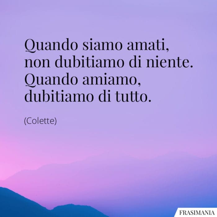 frasi-amati-dubitiamo-amiamo-colette