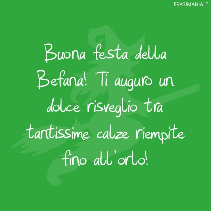 Frasi auguri Befana calze