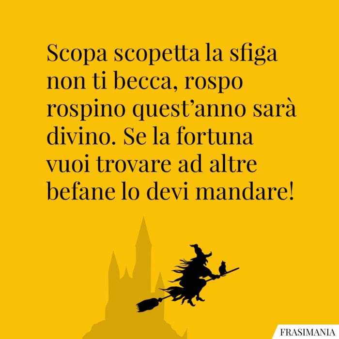 Frasi auguri Befana fortuna