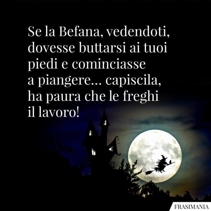 Frasi auguri Befana lavoro