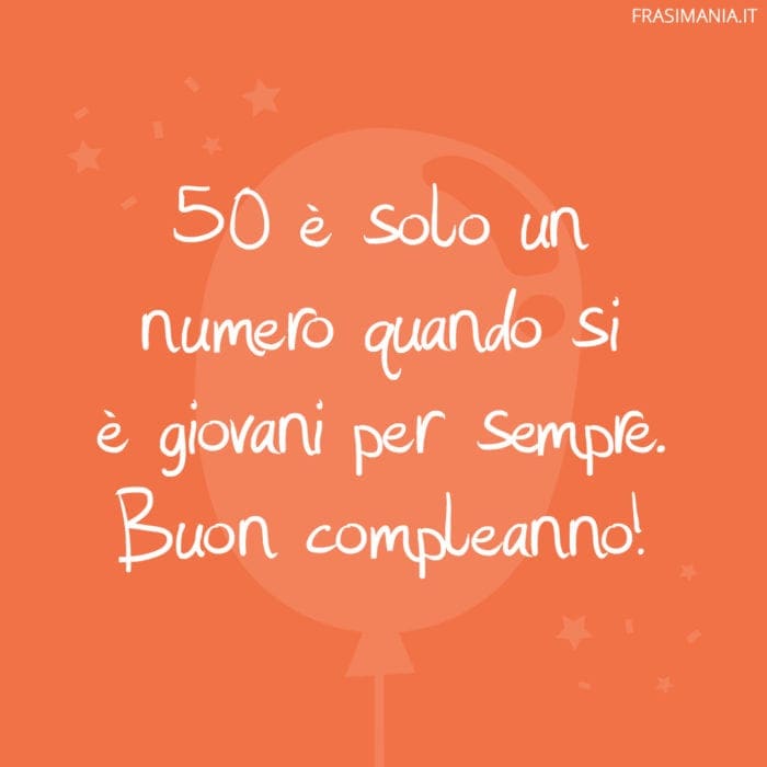 50 è solo un numero quando si è giovani per sempre. Buon compleanno!