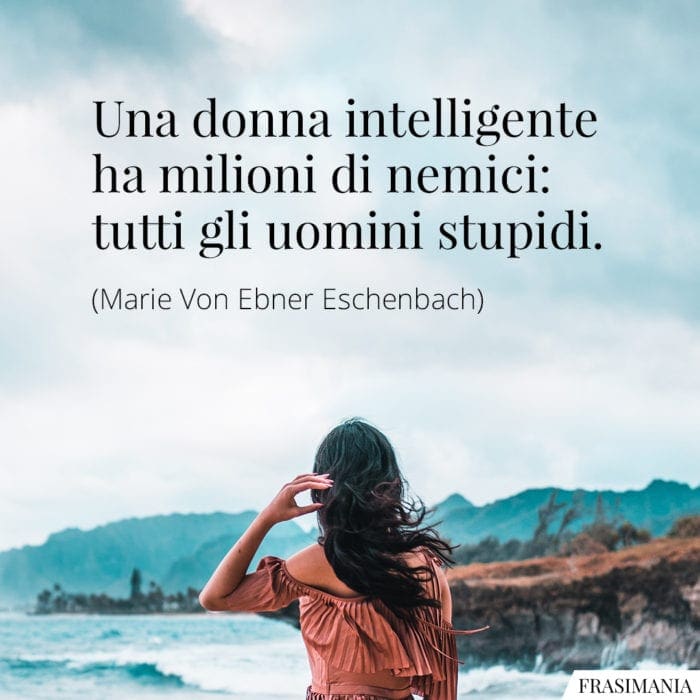 Frasi sulle Donne Intelligenti: le 35 più belle e significative