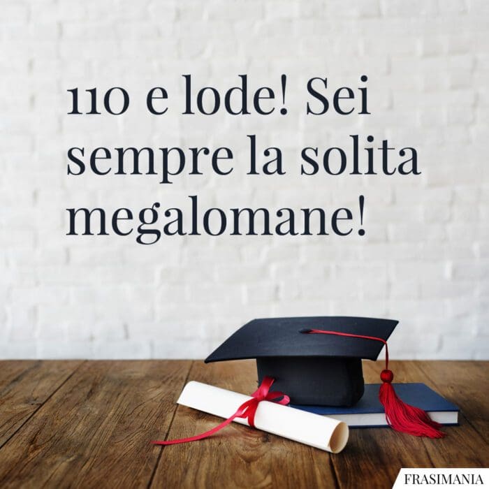 Frasi laurea amica 110