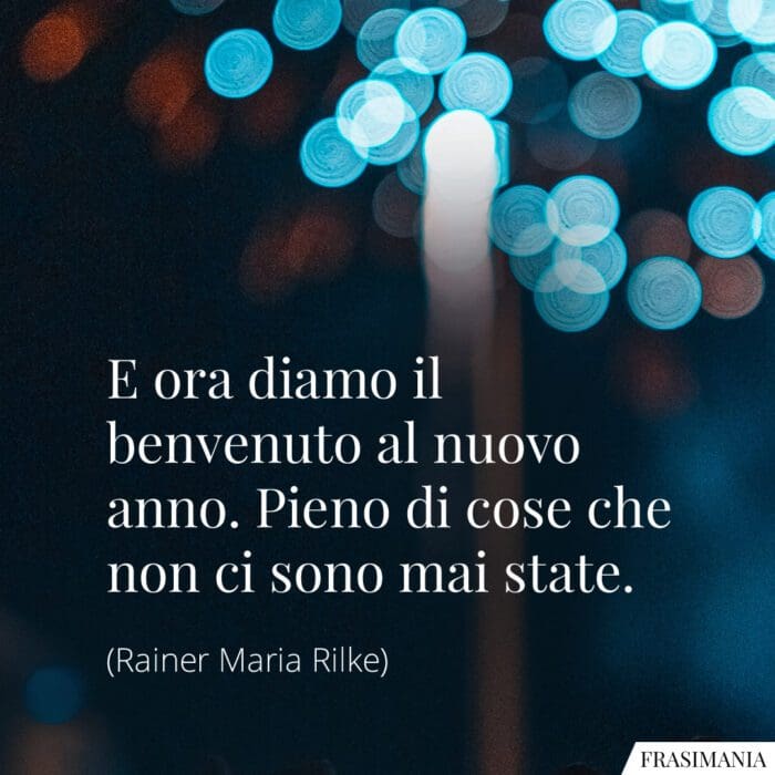 Frasi nuovo anno Rilke