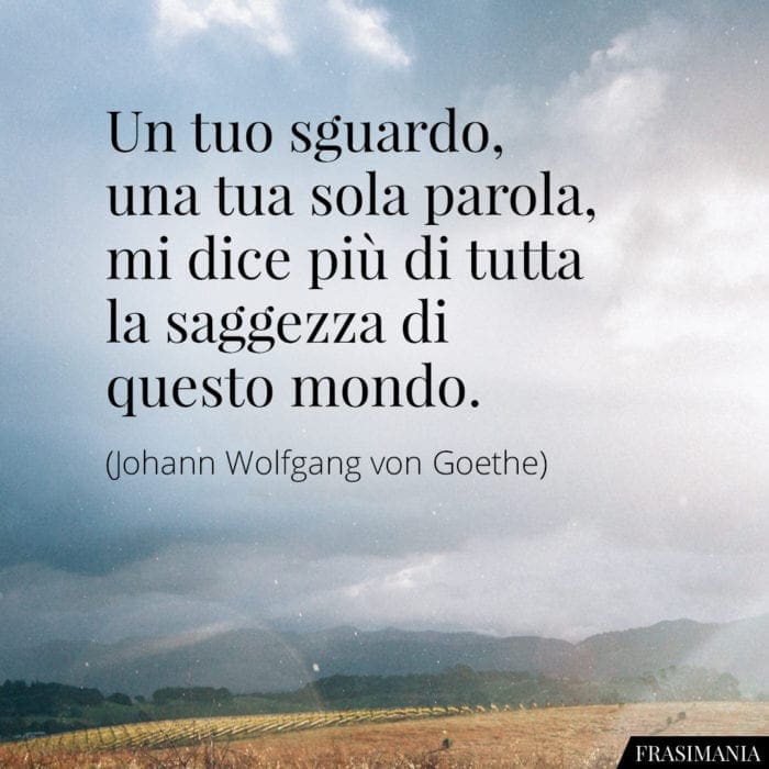 Frasi sguardo saggezza Goethe