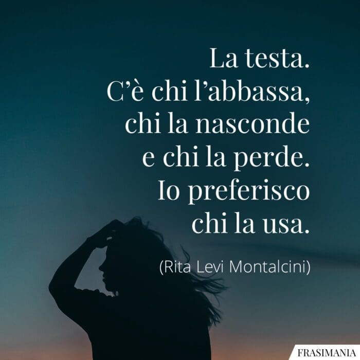 Frasi testa usa Montalcini