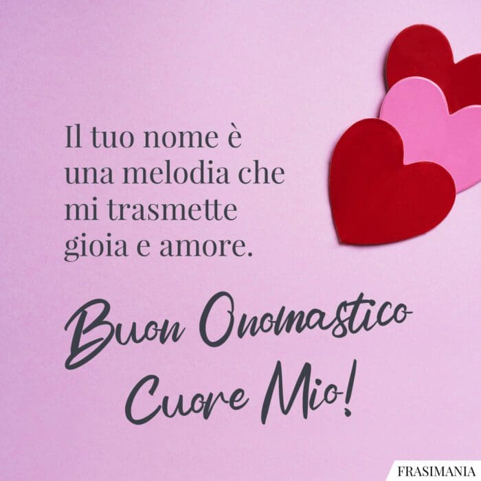 Buon onomastico amore melodia