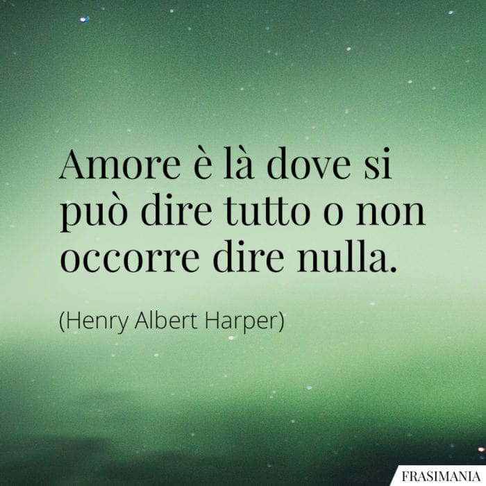 Frasi amore dire tutto nulla