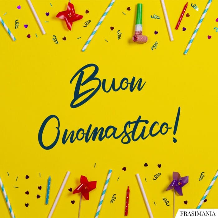 Frasi auguri buon onomastico