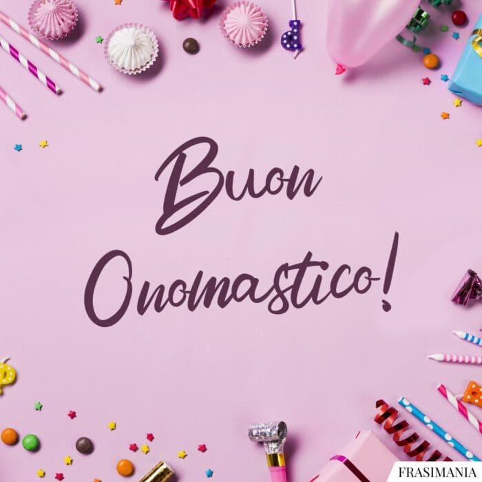 Buon Onomastico!