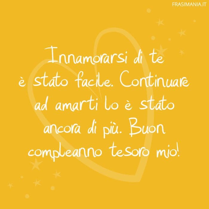 Frasi compleanno amore amarti