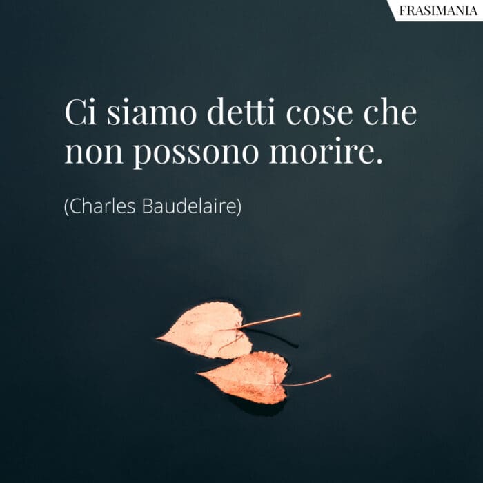 Frasi detti cose Baudelaire