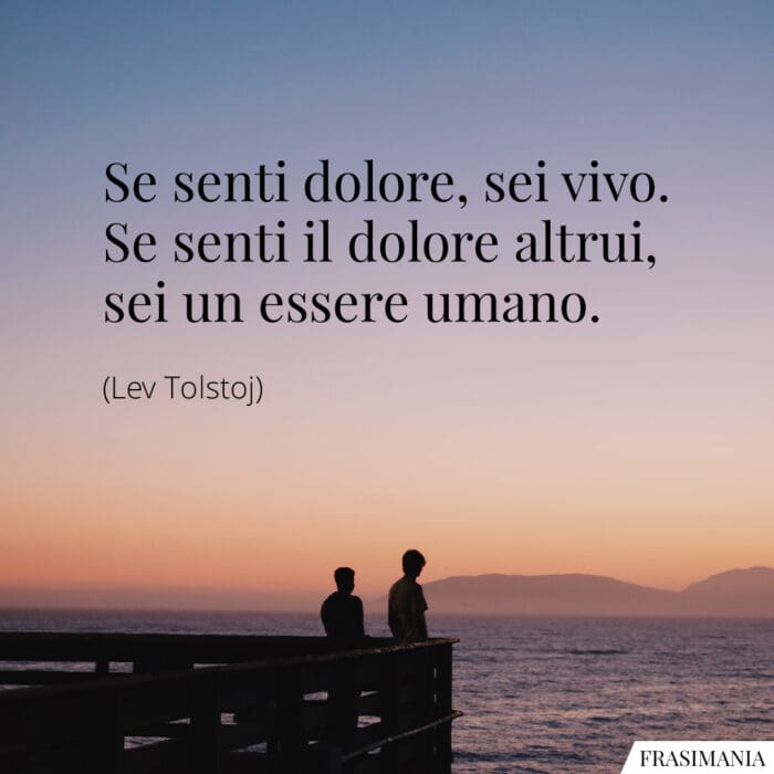 Frasi dolore vivo Tolstoj