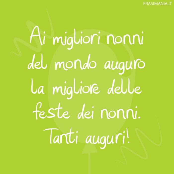 Frasi festa nonni auguri