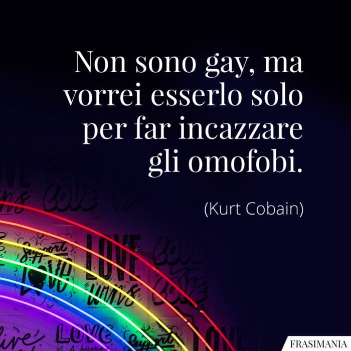 Non sono gay, ma vorrei esserlo solo per far incazzare gli omofobi.