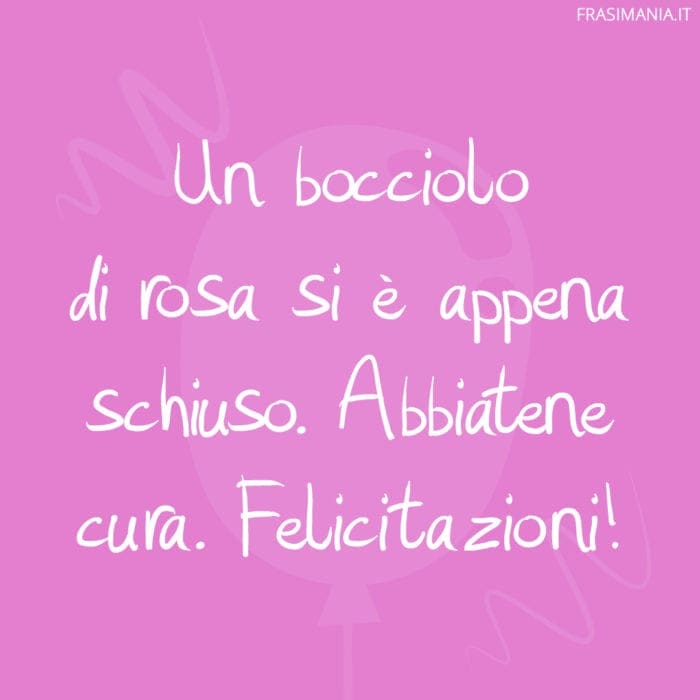 Frasi Di Auguri Per La Nascita Di Una Bimba Le 45 Piu Simpatiche Belle E Formali