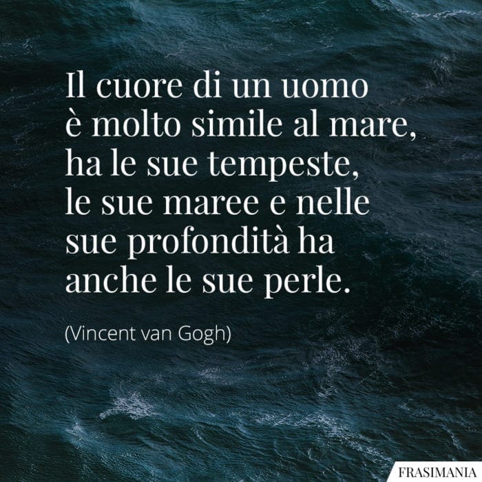 Frasi cuore mare Van Gogh