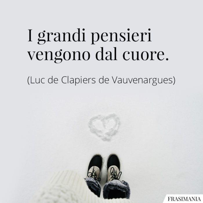 Frasi pensieri cuore Vauvenargues