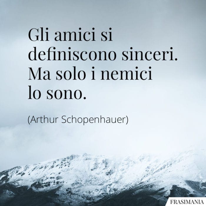 Frasi amici sinceri nemici Schopenhauer