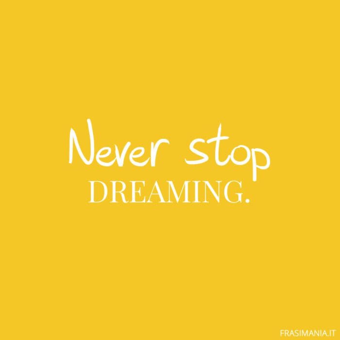 Frasi inglese corte dreaming