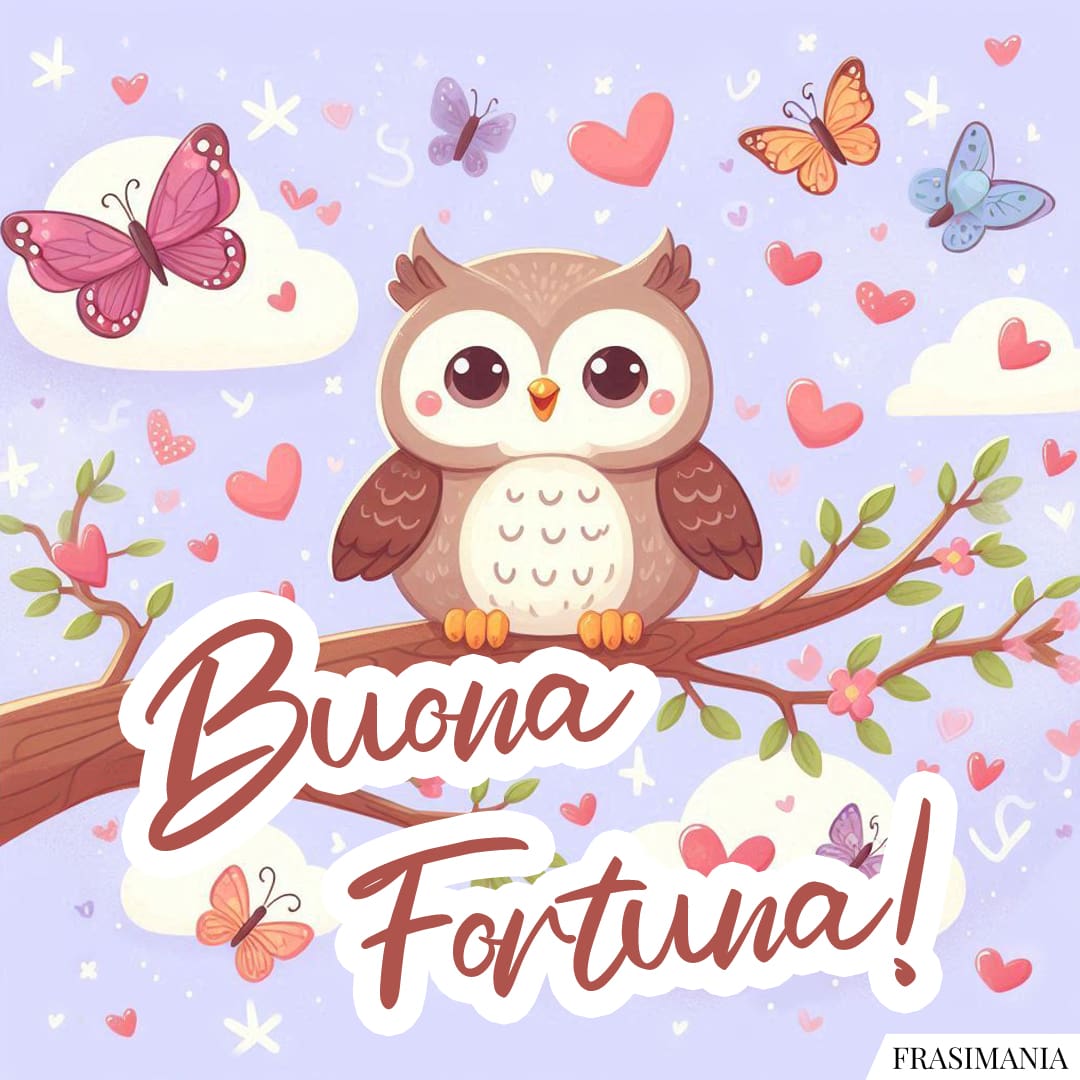 Buona Fortuna!