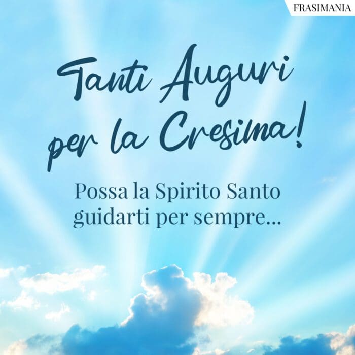 Frasi auguri Cresima Spirito Santo