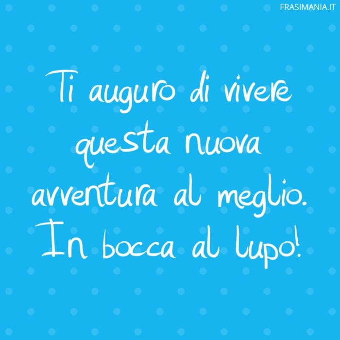 frasi-in-bocca-al-lupo-avventura