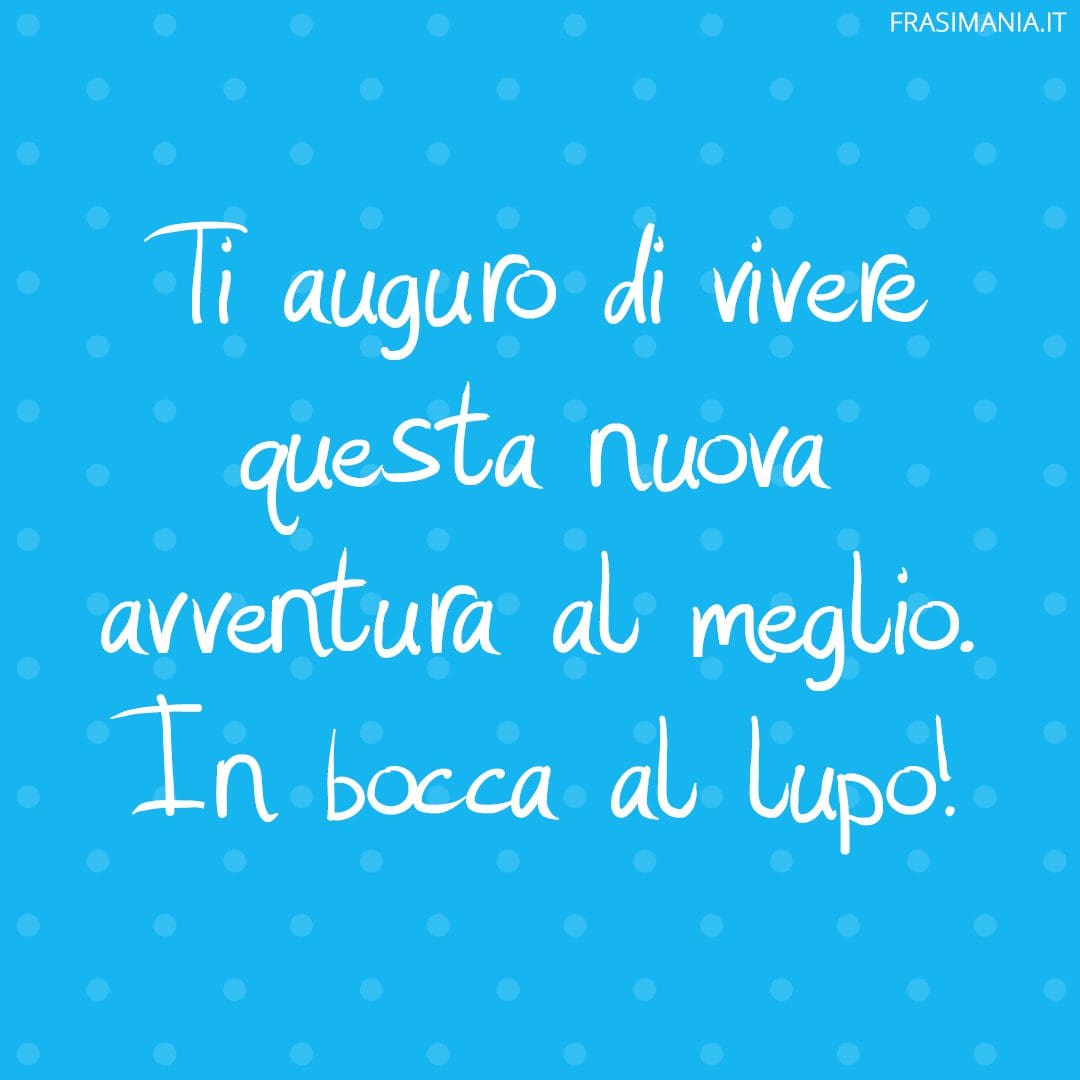 Frasi di Buona Fortuna le 75 più belle (con Immagini)