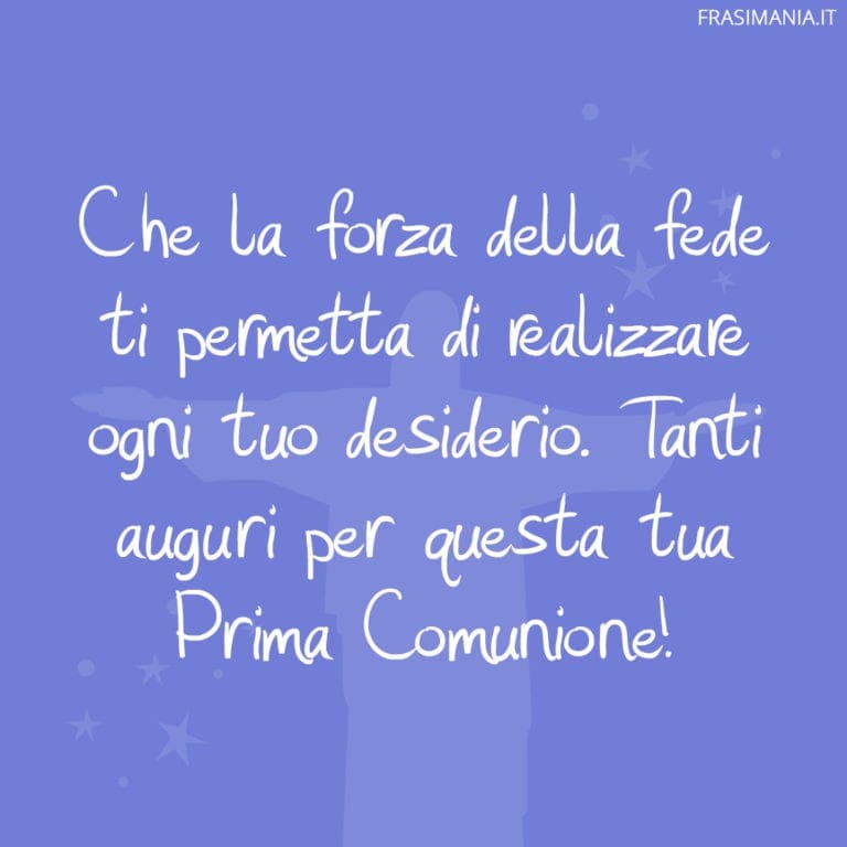 Auguri per la Prima Comunione le 50 frasi più belle e brevi (con immagini) Auguri per la Prima Comunione le 50 frasi più belle e brevi (con immagini)