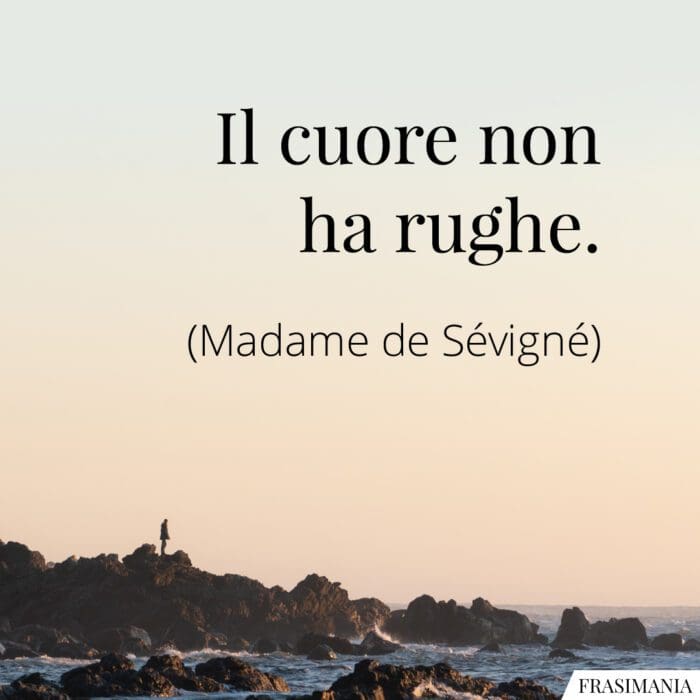 Frasi cuore rughe Sévigné