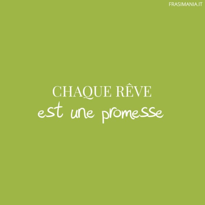 Chaque rêve est une promesse