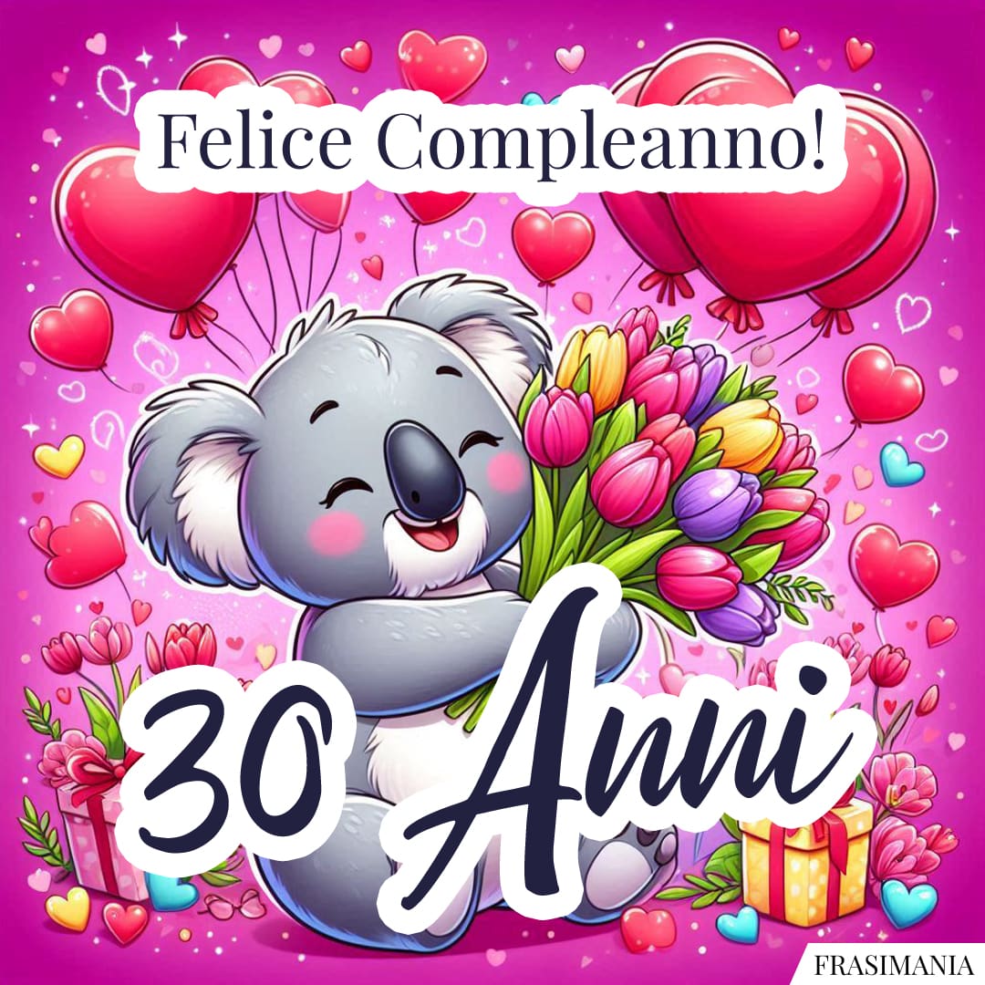 Felice Compleanno! 30 Anni.