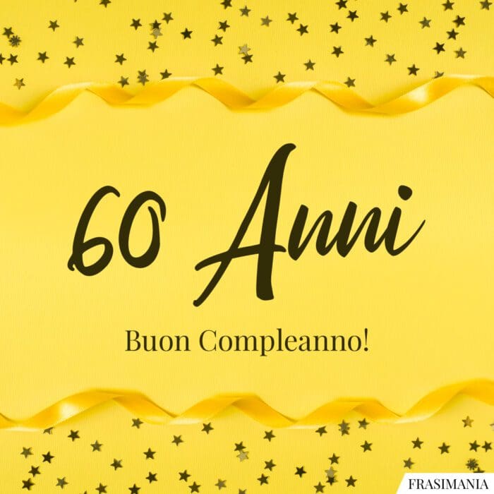 60 Anni. Buon Compleanno!