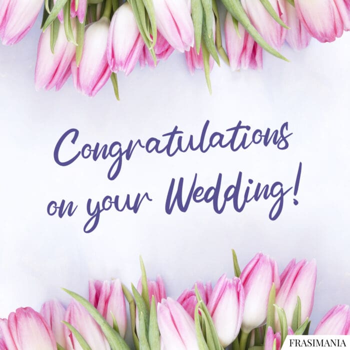 Congratulations on your Wedding!