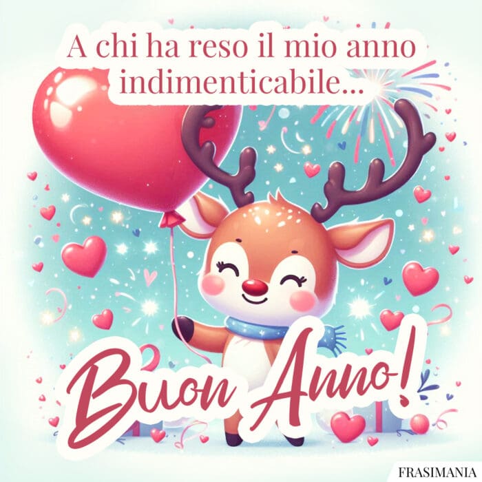 A chi ha reso il mio anno indimenticabile... Buon Anno!