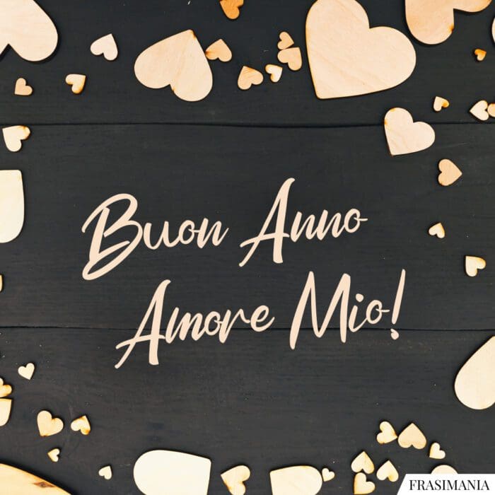 Buon Anno amore mio