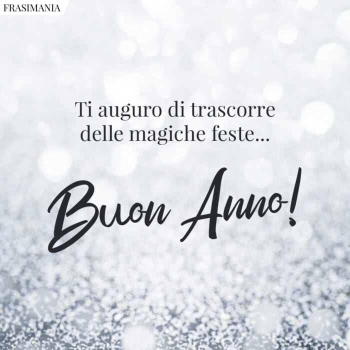 Buon Anno magiche feste