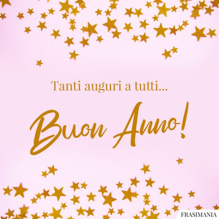 Buon Anno tanti auguri