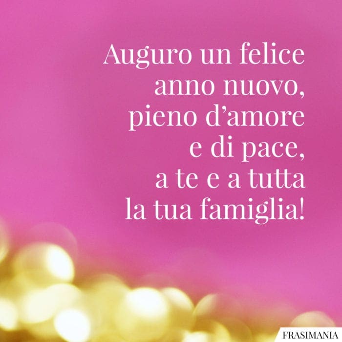 Frasi auguri buon anno famiglia