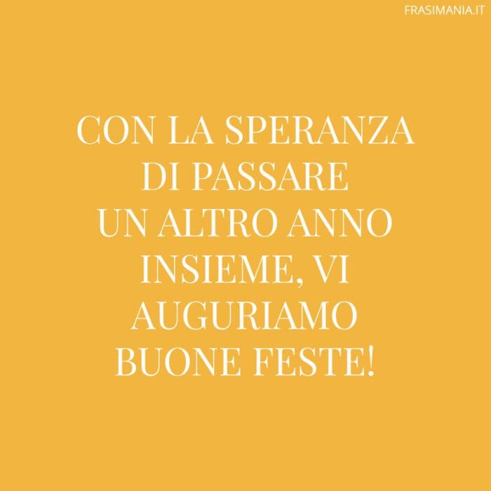 Frasi auguri buone feste aziendali speranza