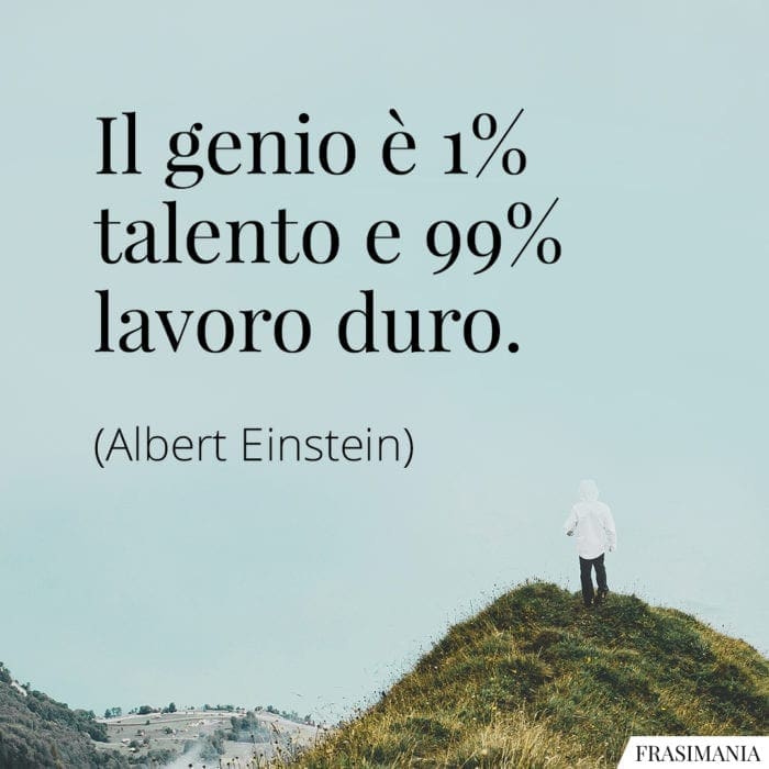 Frasi genio talento lavoro Einstein