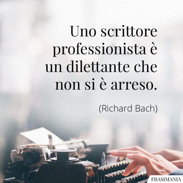 frasi-scrittore-professionista-bach