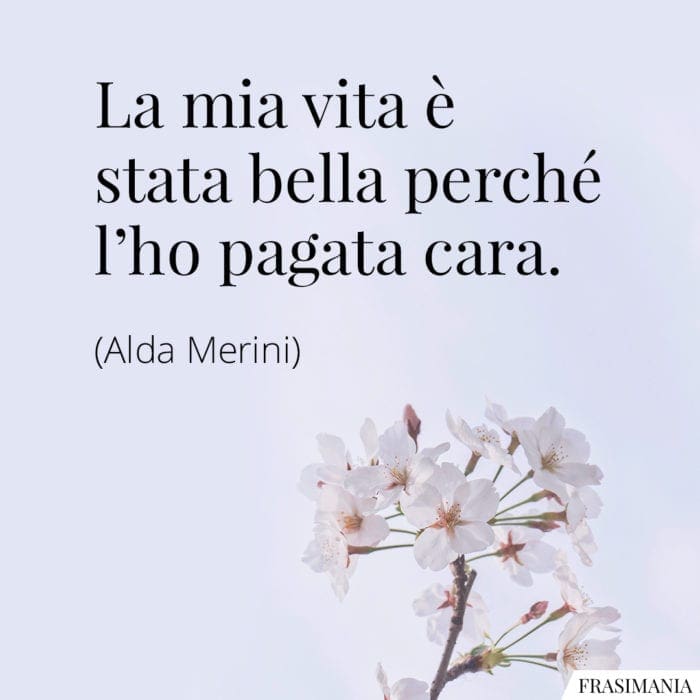 Frasi vita bella cara Merini