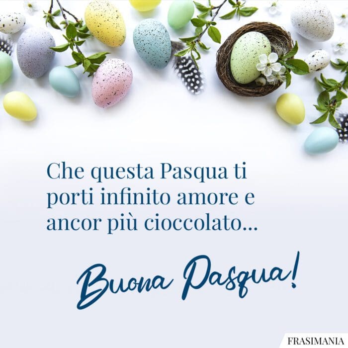 Che questa Pasqua ti porti infinito amore e ancor più cioccolato… Buona Pasqua!