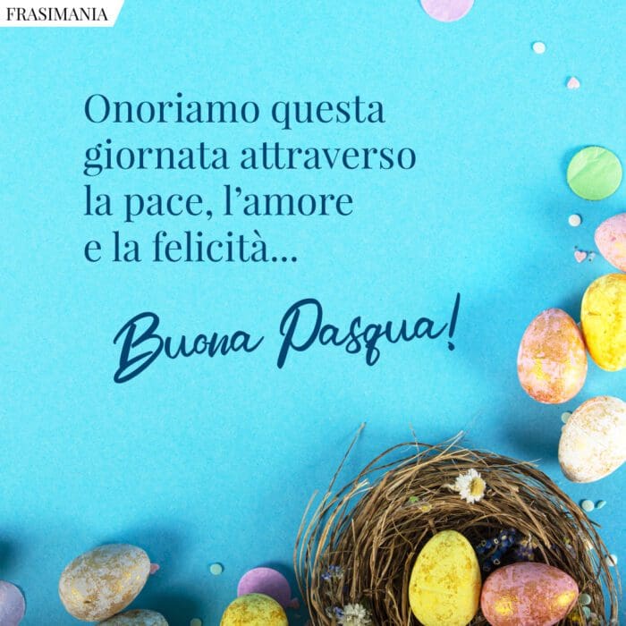 Buona Pasqua pace amore felicità