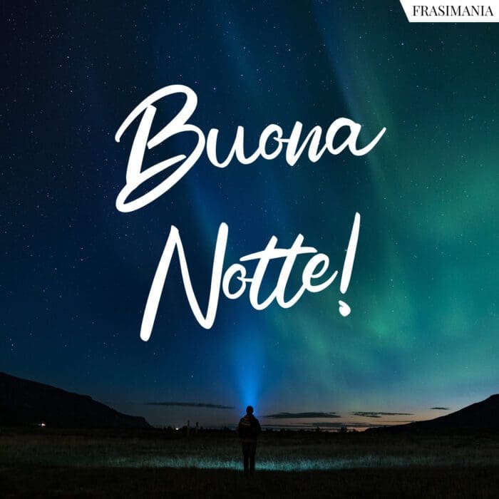 Buona Notte!