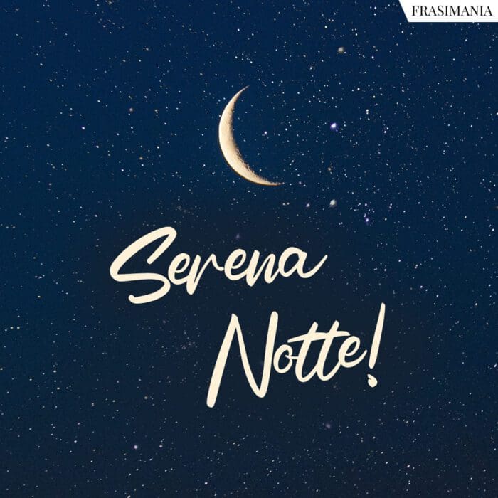 Buonanotte immagini serena