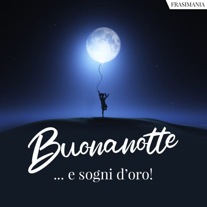 Buonanotte immagini sogni oro